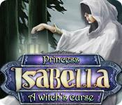 Princess Isabella A Witchs Curse